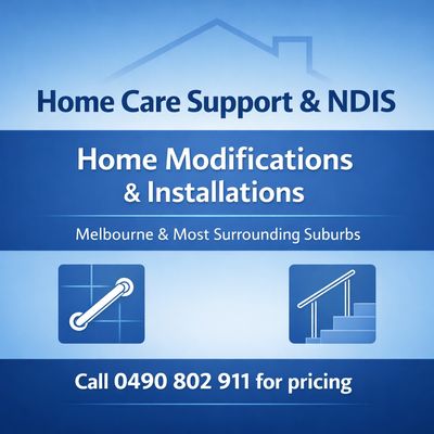 Home Support &amp; NDIS Modifications &amp; Respite