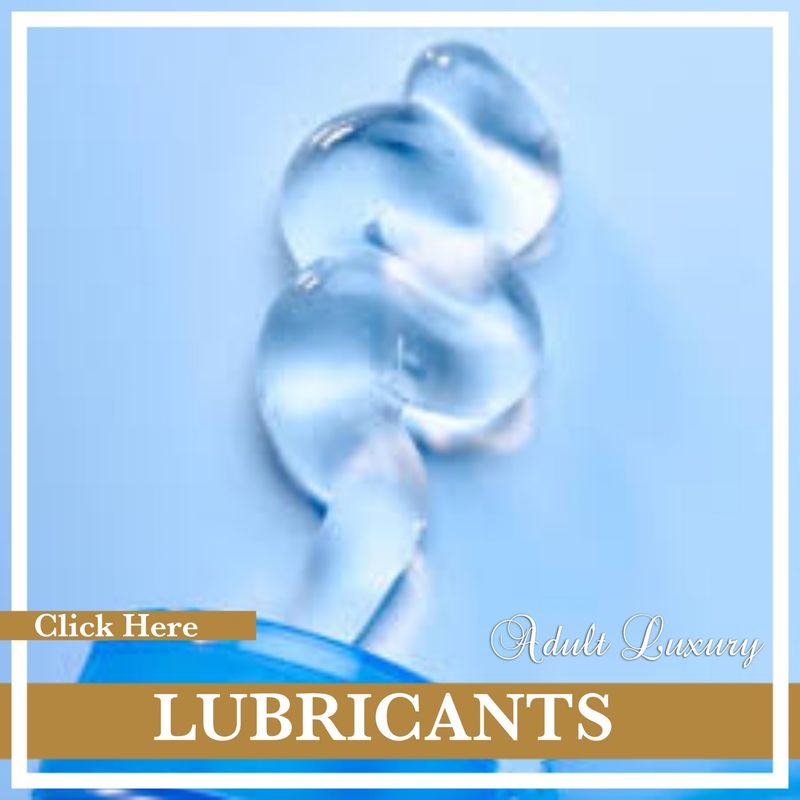 Lubricants (Water &amp; Oils)