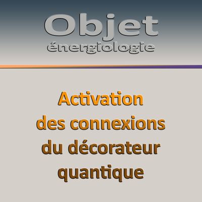 Séminaire O1-J4 Activation des connexions du décorateur quantique
