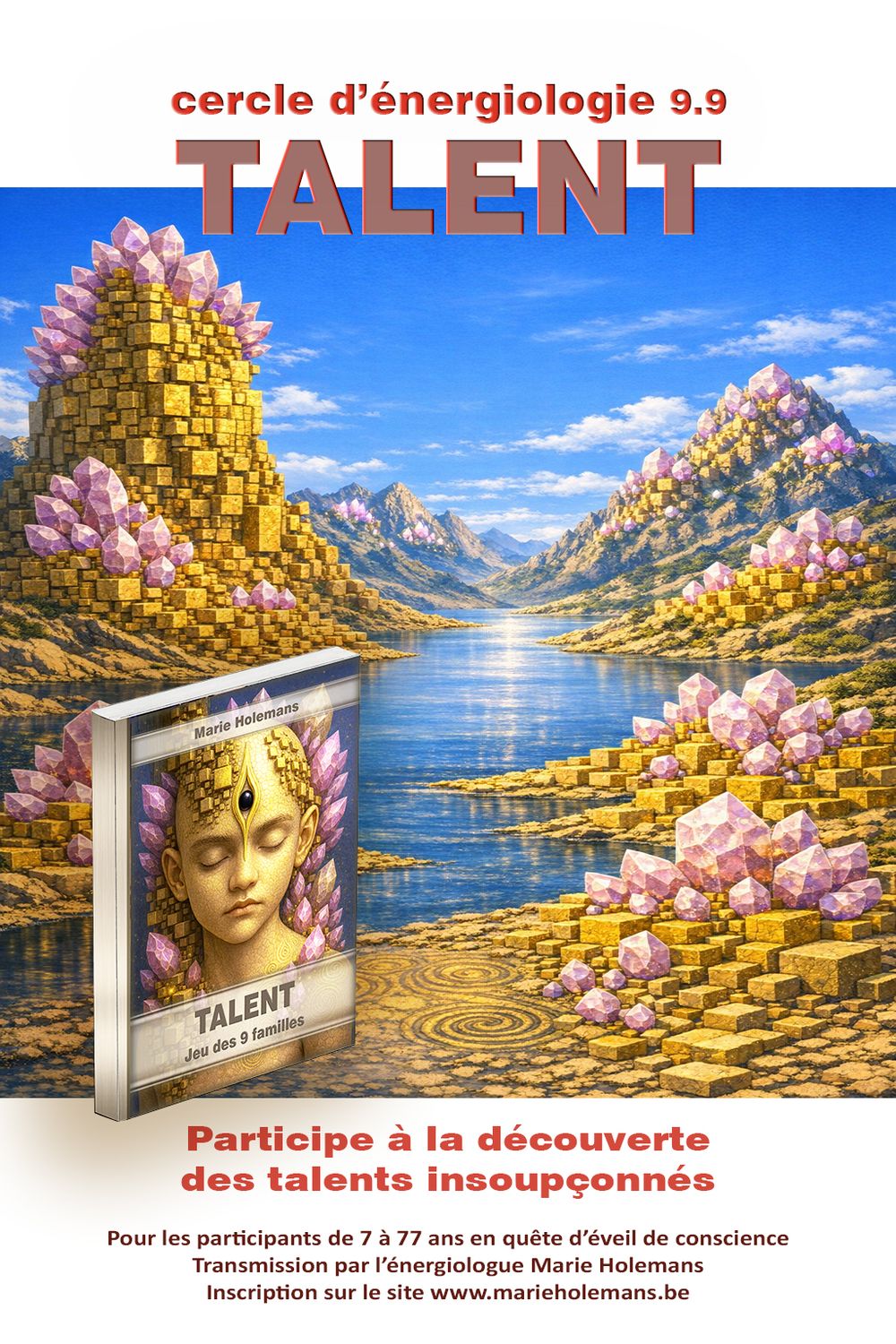 Talent insoupçonné - cercle d'énergiologie 9.9