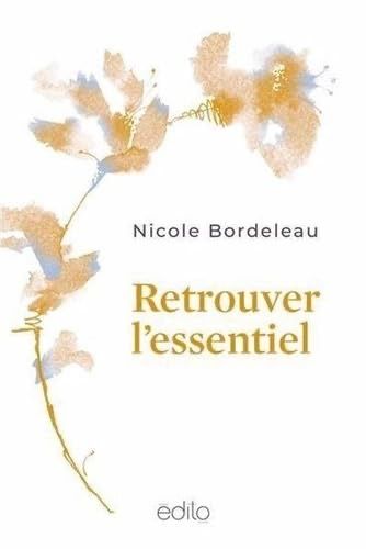 Retrouver l&#39;essentiel
