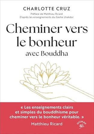 Cheminer Vers Le Bonheur Avec Bouddha