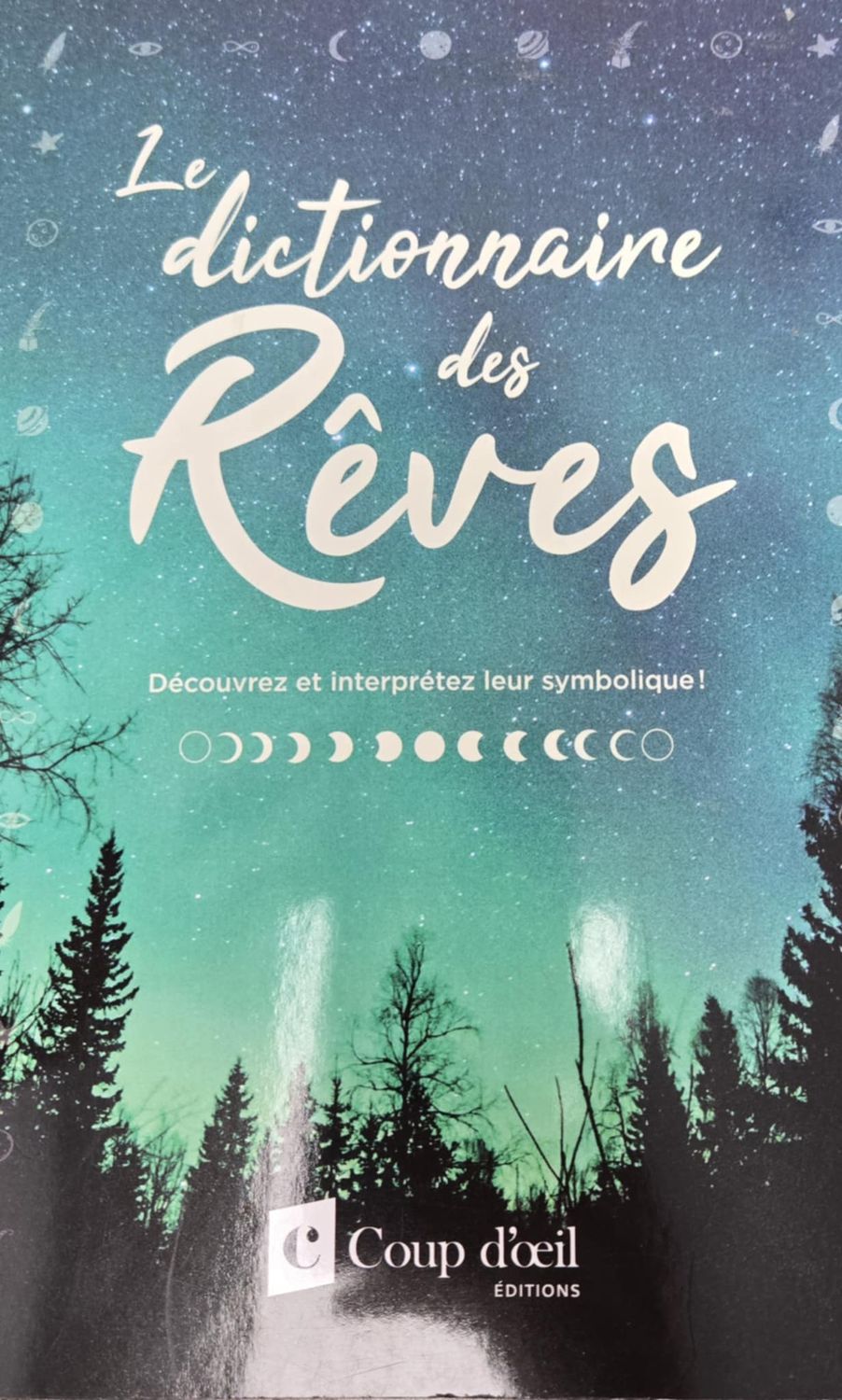 Le dictionnaire des rêves - Coup d&#39;oeil