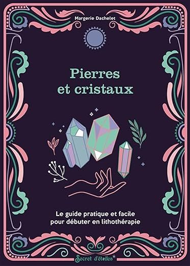 Pierres et cristaux
