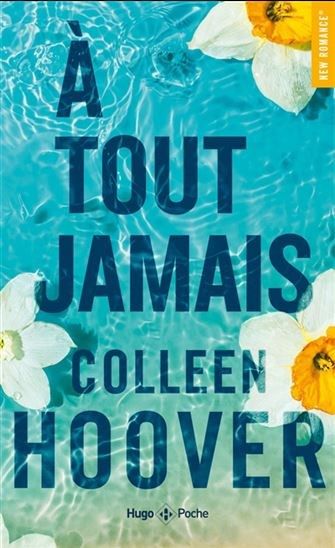À tout jamais - Colleen Hoover