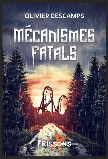 Mécanismes Fatals