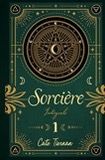 Sorcière Intégrale Tome 1- Cate Tiernan