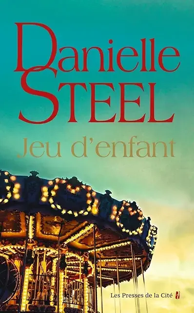 Danielle Steel - Jeu d'enfant