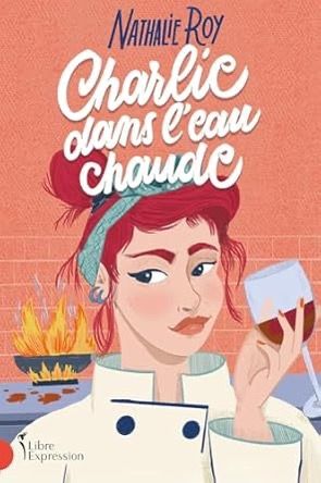 Charlie dans l'eau chaude Nathalie Roy