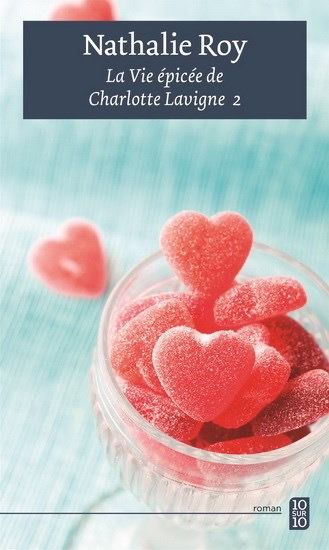 La Vie épicée De Charlotte Lavigne 2