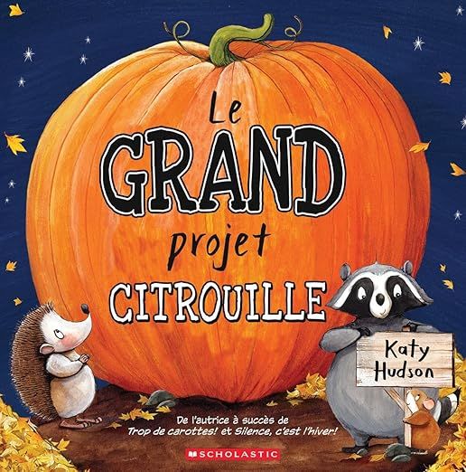 Le Grand Projet Citrouille Katy Hudson