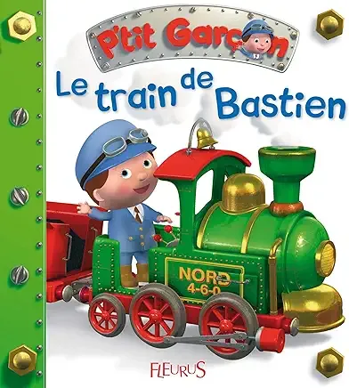 Le train de Bastien