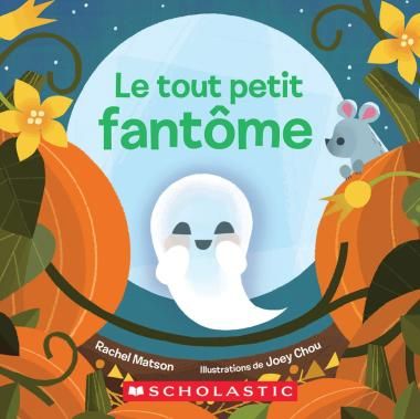Le Tout Petit Fantôme Rachel Matson