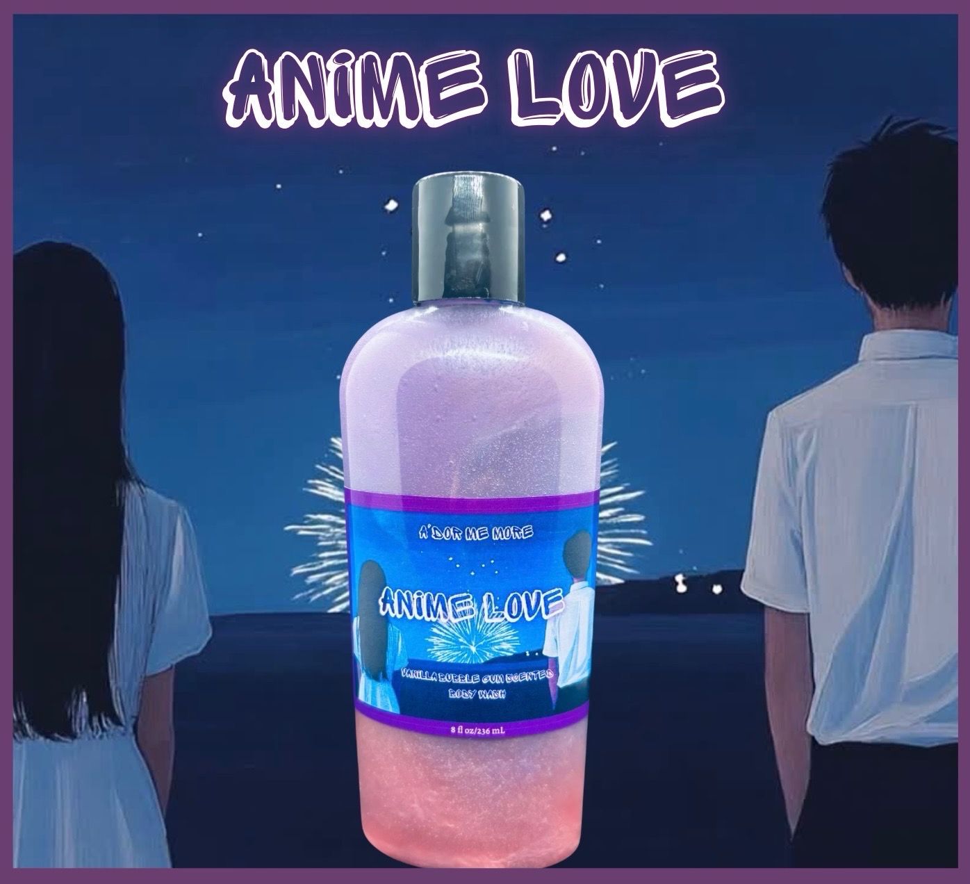 “Anime Love” Bubblegum And Vanilla ScentedBody Body Wash (8 oz)
