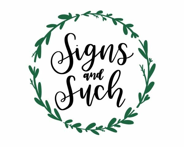 Signs and Such