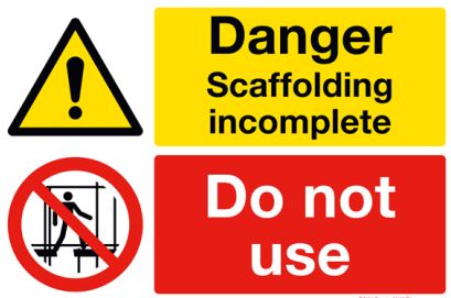 DANGER SCAFFOLDING INCOMPLETE 600X600