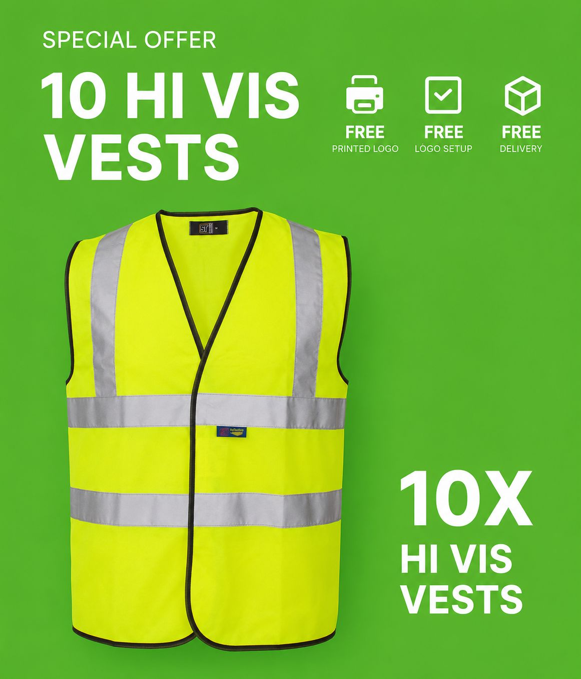 10X PRINTED HI VIS VEST