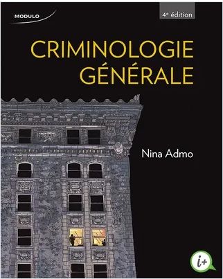 Criminologie générale 4e édition