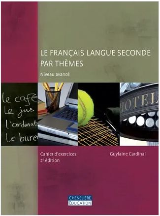 Le Français langue seconde par thèmes avancé