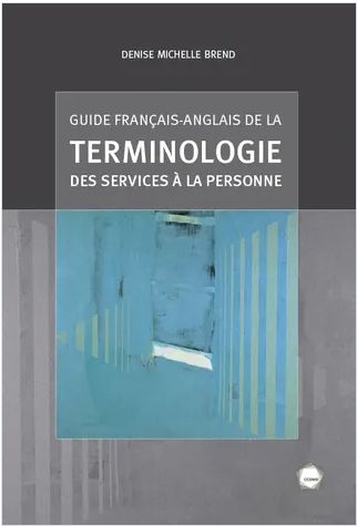 Guide Français-Anglais de la Terminologie des Services à la Personne