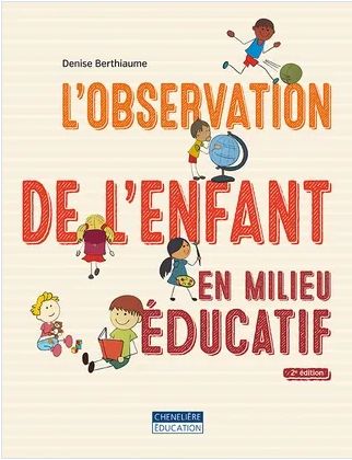 Observation de l&#39;enfant en milieu éducatif 2e édition