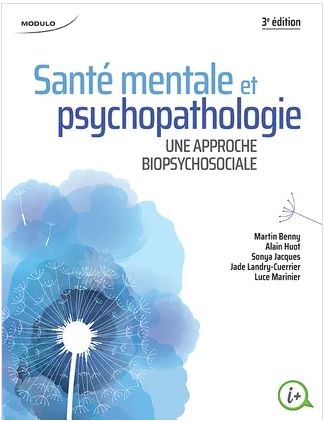 Santé mentale et psychopathologie, 3e édition : Une approche biopsychosociale