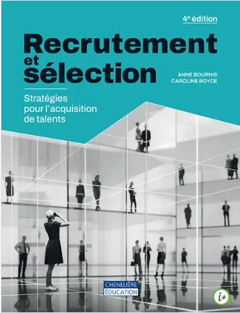 Recrutement et sélection du personnel, 4e édition