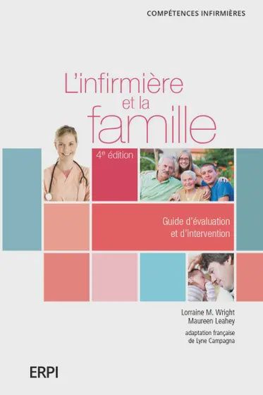 L&#39;infirmière et la famille, 4e éd.