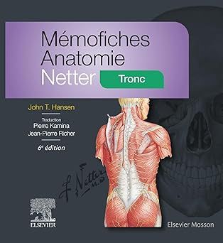 Mémofiches Anatomie Netter - Tronc 6e