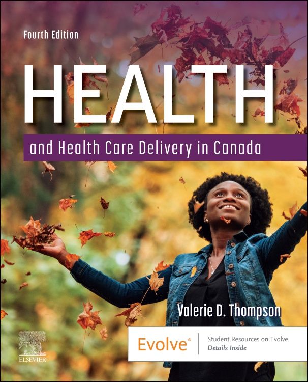 Health and Health Care Delivery in Canada 4th