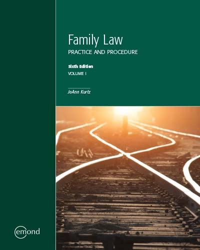 Family Law: Practice and Procedure, 6th Edition, Volume I
