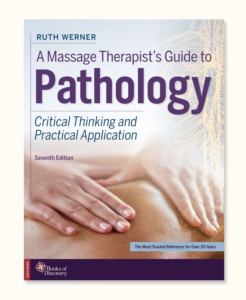 Massage Therapist&#39;s Guide to Pathology