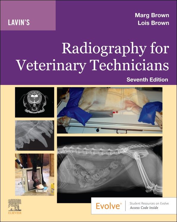 Lavin&#39;s Radiography for Veterinary Technicians