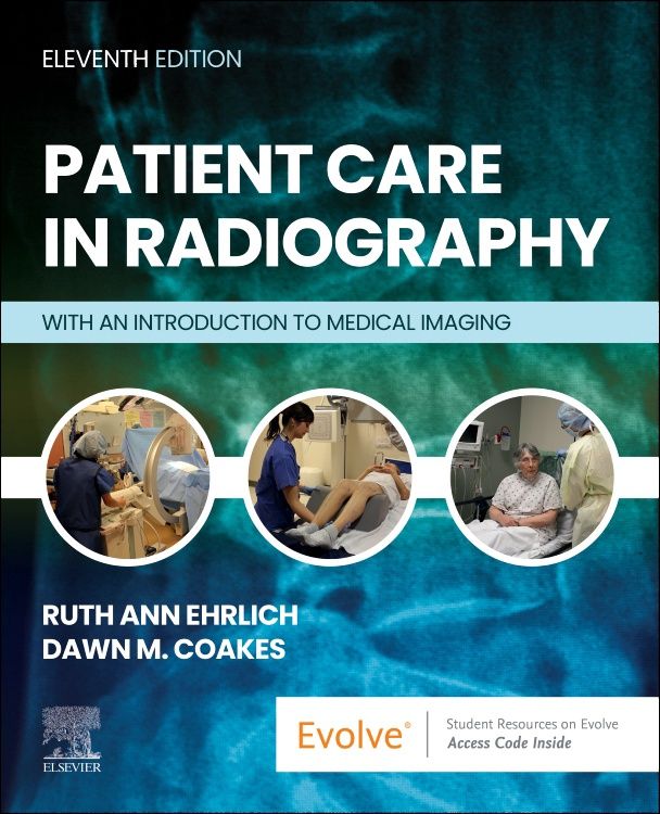Patient Care in Radiography: With an Introduction to Medical Imaging