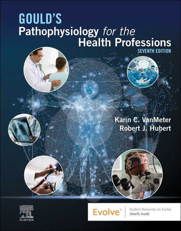 Gould&#39;s Pathophysiology for the Health Professions, 7th