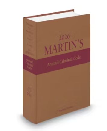 Martin’s Annual Criminal Code 2026 Student Edition