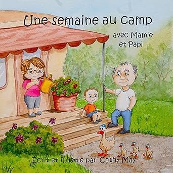 Une semaine au camp avec Mamie et Papi