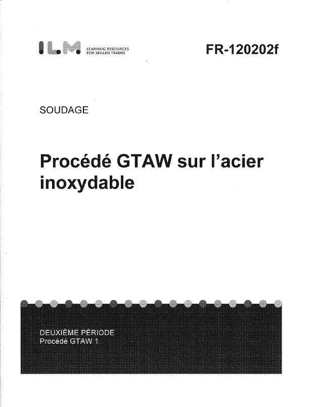 Procédé GTAW sur l’acier inoxydable