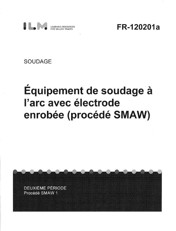 Équipement de soudage à l’arc avec électrode enrobée (procédé SMAW)