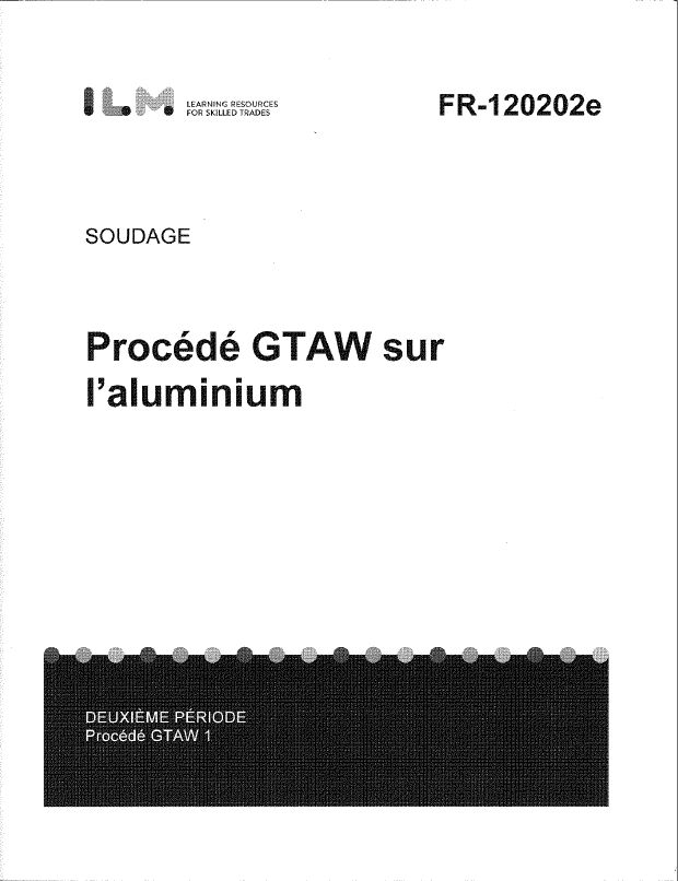 Procédé GTAW sur l’aluminium