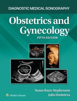 Diagnostic Medical Sonography: Obstetrics &amp; Gynecology