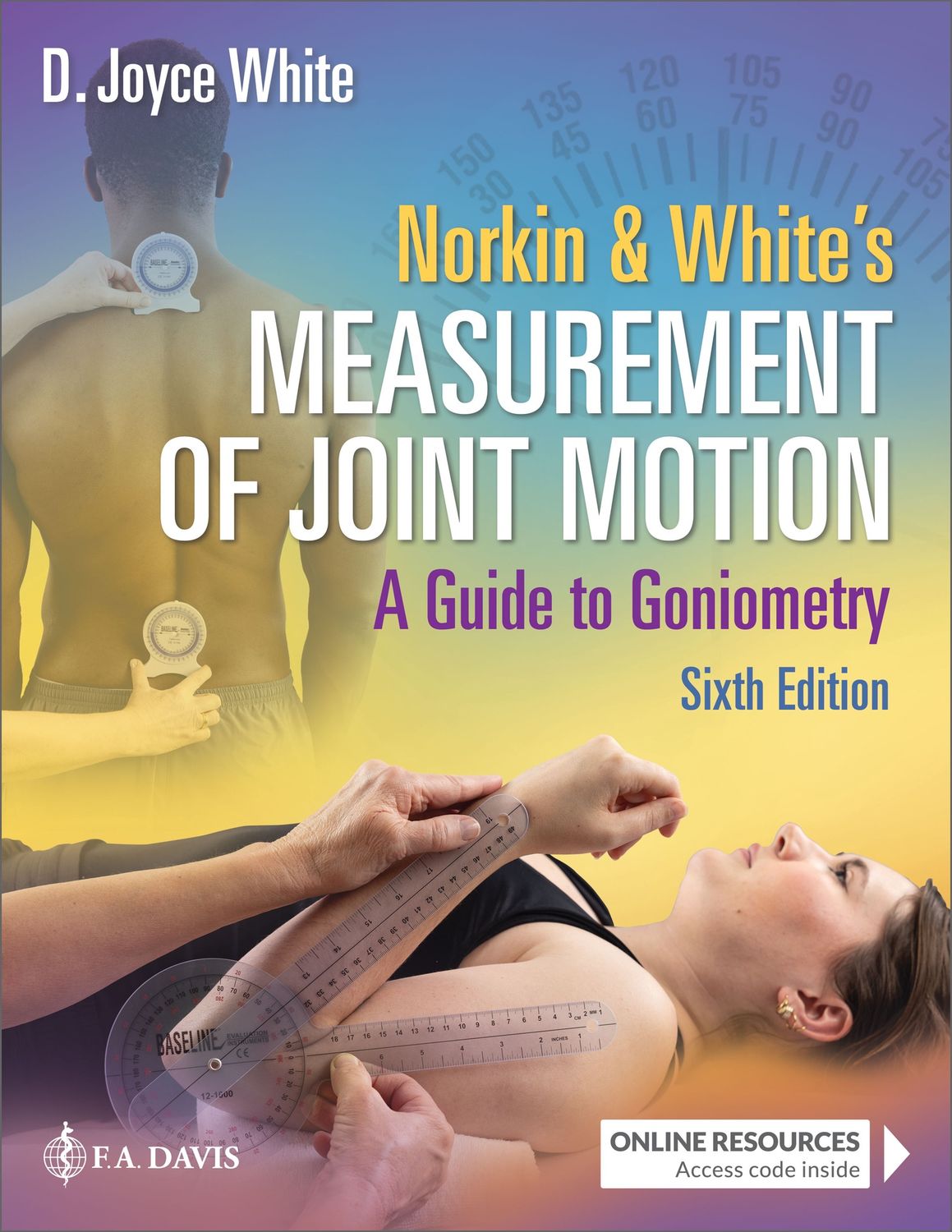 Norkin and White's Measurement of Joint Motion: A Guide to Goniometry 6th Edition