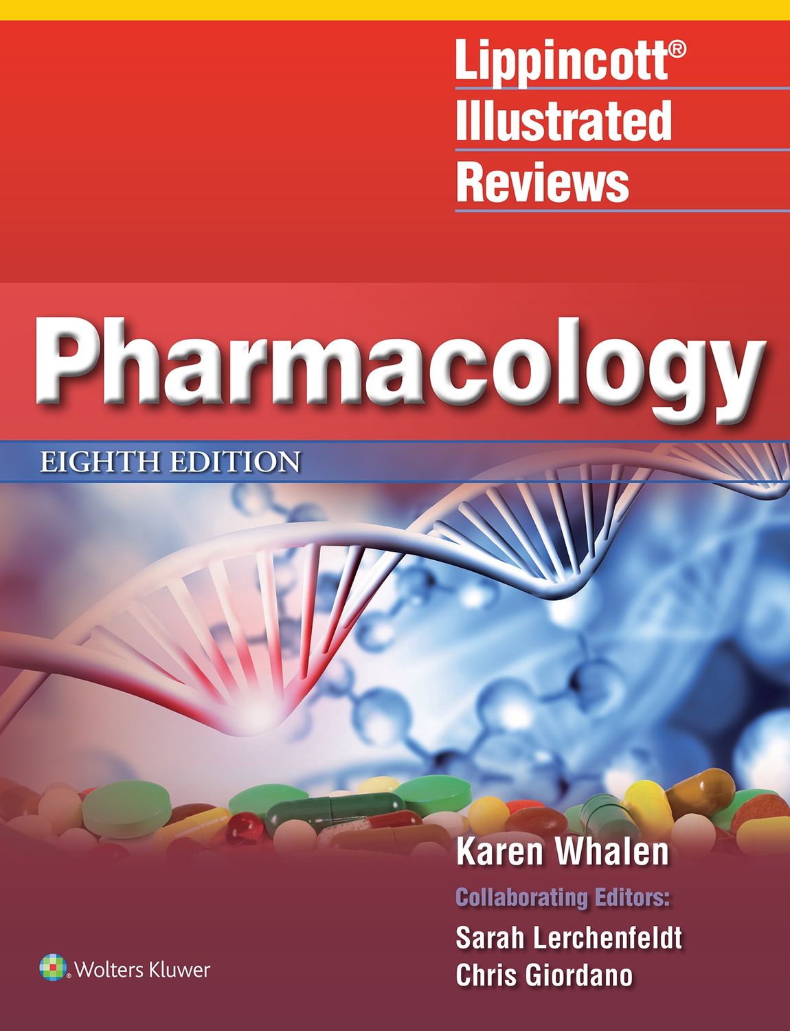 Lippincott Illustrated Reviews: Pharmacology  8th Edition