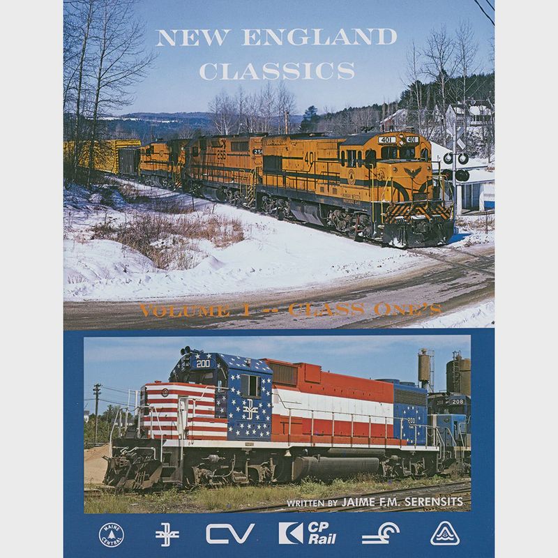 New England Classics, Vol. 1: MEC, B&amp;M, CV, BAR, CPR, CR