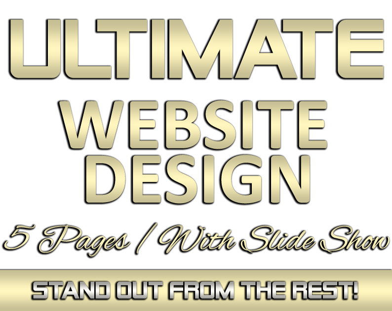 ULTIMATE 5 Page Website Design with SLIDE SHOW ULTIMATE 5 Page Website Design with SLIDE SHOW