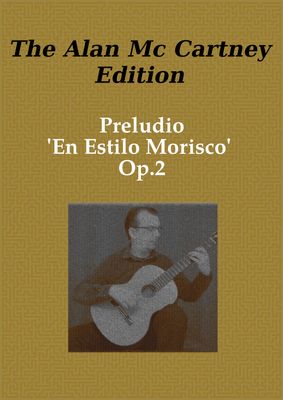 Alan McCartney - Preludio &#39;En Estilo Morisco&#39; Op.2