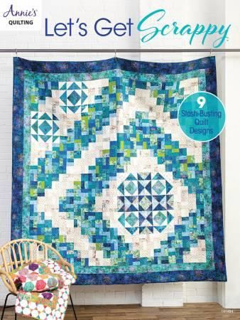 Annie&#39;s Quilting Let&#39;s Get Scrappy Softcover 141484