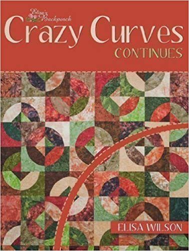 Crazy Curves Continues by Elisa Wilson