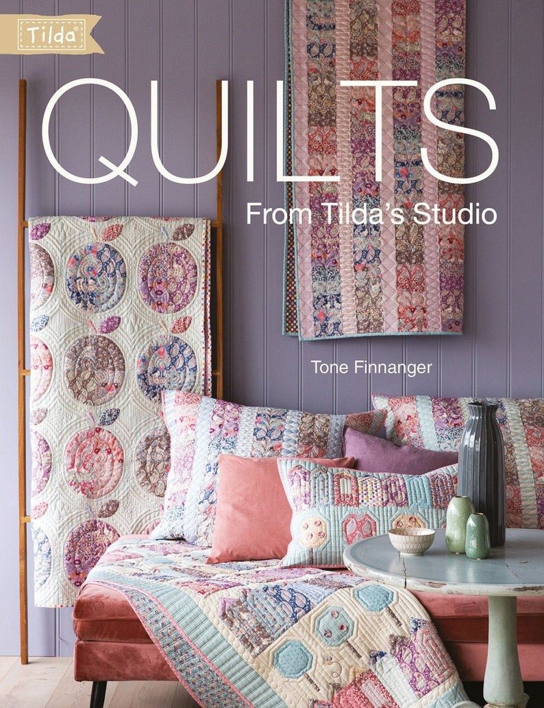 Quilts from Tilda&#39;s Studio Softcover book