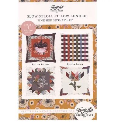 Fancy That Design House Slow Stroll Pillow Bundle Pattern  FTD 207